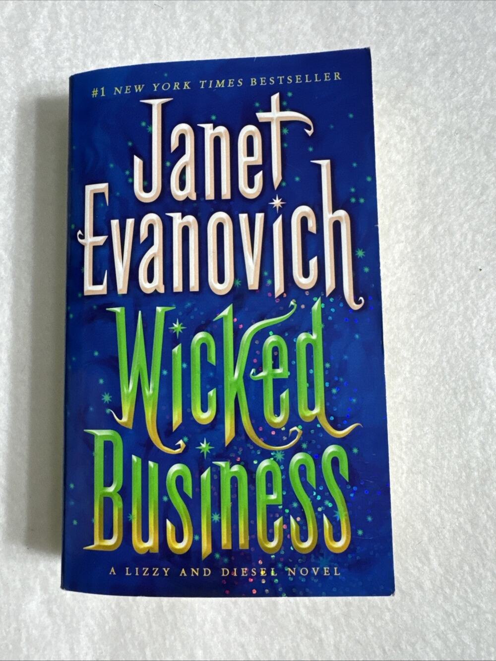 Wicked Business : A Lizzy and Diesel Novel by Janet Evanovich 2012 Like New
